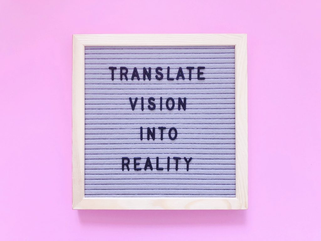 Translate vision into reality quote quotes do i 2025 03 16 06 58 38 utc